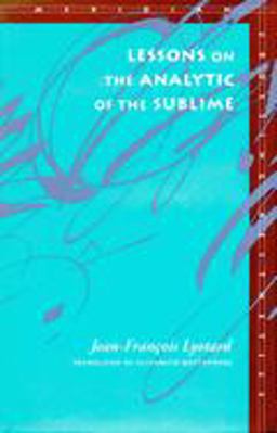 Lessons on the Analytic of the Sublime  9780804722421 Front Cover