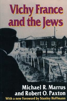 Vichy France and the Jews With a New Foreword [1995] by Stanley Hoffmann  9780804724999 Front Cover