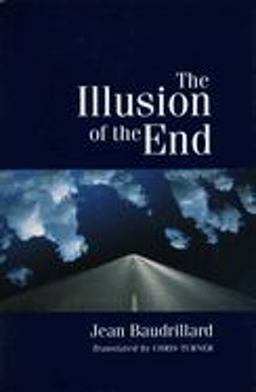 The Illusion of the End The Illusion of the End