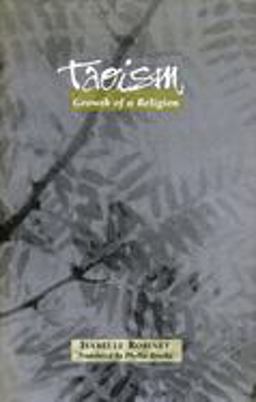 Taoism Growth of a Religion  9780804728393 Front Cover