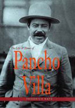 Life and Times of Pancho Villa  9780804730464 Front Cover