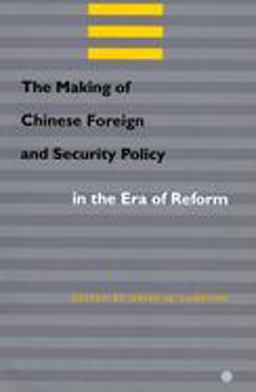 Making of Chinese Foreign and Security Policy in the Era of Reform  9780804740562 Front Cover