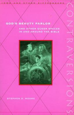 God's Beauty Parlor And Other Queer Spaces in and Around the Bible  9780804743327 Front Cover