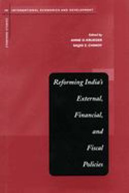 Reforming India's External, Financial, and Fiscal Policies