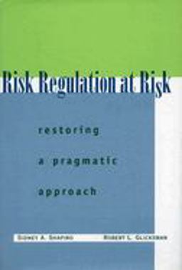 Risk Regulation at Risk Risk Regulation at Risk