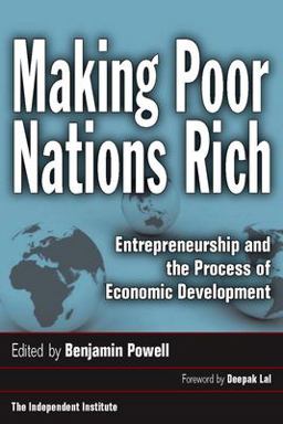 Making Poor Nations Rich Entrepreneurship and the Process of Economic Development  9780804757324 Front Cover