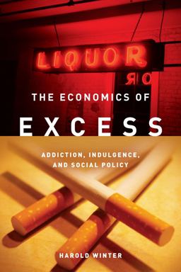 The Economics of Excess The Economics of Excess
