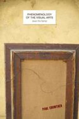 Phenomenology of the Visual Arts (even the Frame)