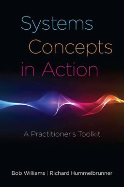 Systems Concepts in Action A Practitioner's Toolkit  9780804770637 Front Cover