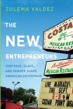 New Entrepreneurs How Race, Class, and Gender Shape American Enterprise  9780804773218 Front Cover