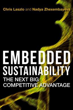Embedded Sustainability The Next Big Competitive Advantage  9780804775540 Front Cover