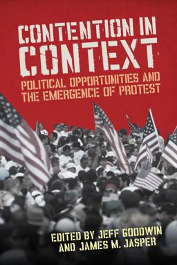 Contention in Context Political Opportunities and the Emergence of Protest  9780804776127 Front Cover