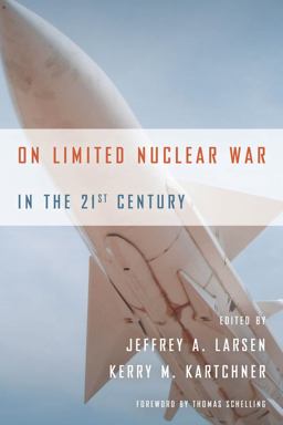 On Limited Nuclear War in the 21st Century  9780804790895 Front Cover