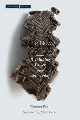 New Demons Rethinking Power and Evil Today  9780804792950 Front Cover