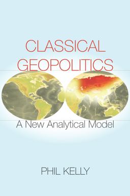 Classical Geopolitics Classical Geopolitics