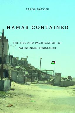 Hamas Contained A History of Palestinian Resistance  9780804797412 Front Cover