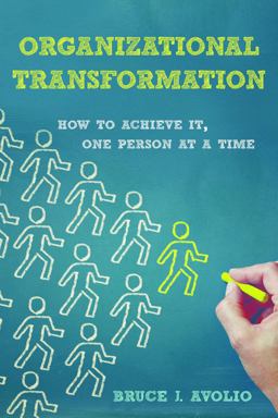 Organizational Transformation How to Achieve It, One Person at a Time  9780804797931 Front Cover