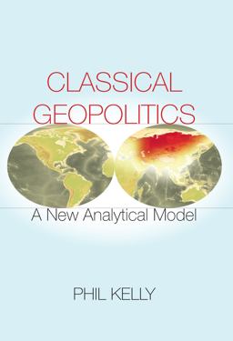 Classical Geopolitics Classical Geopolitics