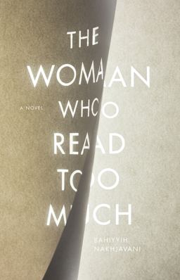 Woman Who Read Too Much A Novel  9780804799485 Front Cover