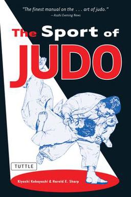 Sport of Judo 2nd 9780804805421 Front Cover