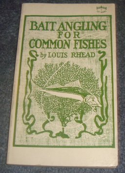 Bait Angling for Common Fishes