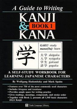 Guide to Writing Kanji and Kana  9780804816854 Front Cover