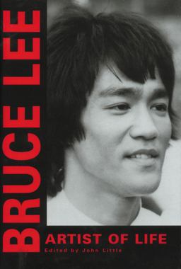 Bruce Lee - Artist of Life