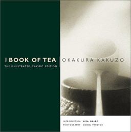 Book of Tea A Japanese Harmony of Art Culture and the Simple Life  9780804832199 Front Cover