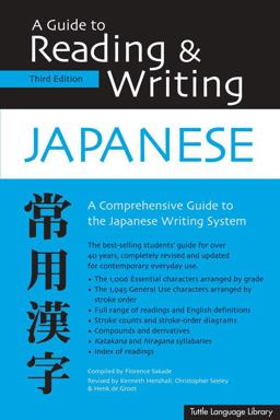 Guide to Reading and Writing Japanese Third Edition, JLPT All Levels (1,945 Japanese Kanji Characters) 3rd 9780804833653 Front Cover