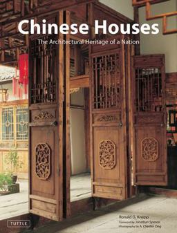 Chinese Houses The Architectural Heritage of a Nation  9780804835374 Front Cover
