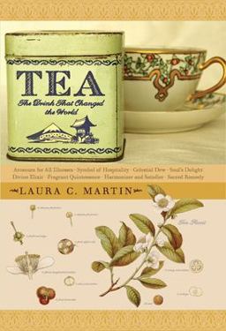 Tea The Drink That Changed the World  9780804837248 Front Cover