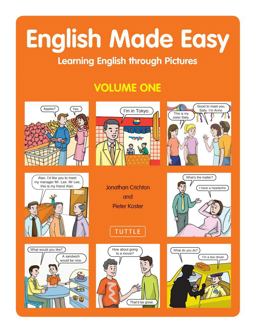 English Made Easy Learning English Through Pictures  9780804837361 Front Cover