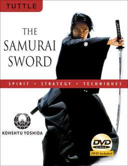 Samurai Sword: Spirit * Strategy * Techniques (Downloadable Media Included)  9780804837514 Front Cover