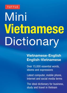 Tuttle Mini Vietnamese Dictionary Vietnamese-English/English-Vietnamese Dictionary  9780804842877 Front Cover