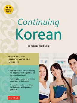 Continuing Korean Second Edition (Online Audio Included)  9780804845151 Front Cover