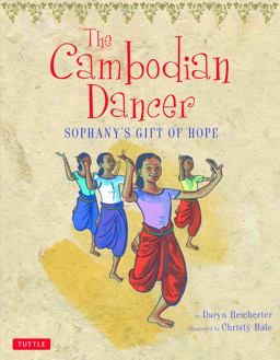 Cambodian Dancer Sophany's Gift of Hope  9780804845168 Front Cover