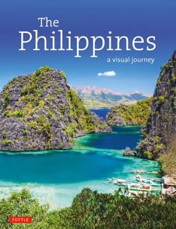 The Philippines: A Visual Journey  9780804846240 Front Cover