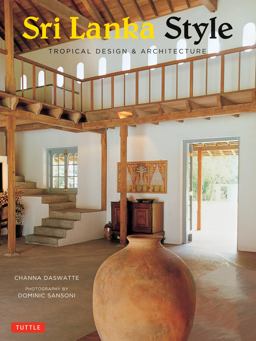 Sri Lanka Style Tropical Design and Architecture  9780804846271 Front Cover