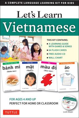 Let's Learn Vietnamese Kit A Complete Language Learning Kit for Kids (64 Flash Cards, Free Online Audio, Games and Songs, Learning Guide and Wall Chart)  9780804846967 Front Cover