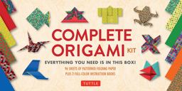 Complete Origami Kit [Kit with 2 Origami How-To Books, 98 Papers, 30 Projects] This Easy Origami for Beginners Kit Is Great for Both Kids and Adults  9780804847070 Front Cover