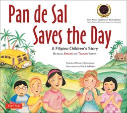 Pan de Sal Saves the Day An Award-Winning Children's Story from the Philippines [New Bilingual English and Tagalog Edition]  9780804847544 Front Cover
