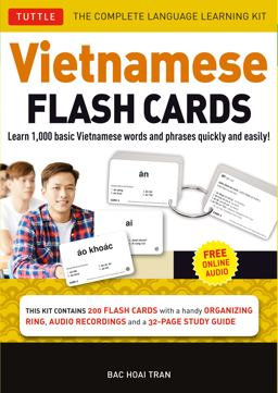 Vietnamese Flash Cards Kit The Complete Language Learning Kit (200 Hole Punched Cards, Online Audio Recordings, 32-Page Study Guide)  9780804847988 Front Cover