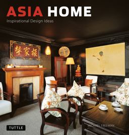 Asia Home Inspirational Design Ideas  9780804848145 Front Cover