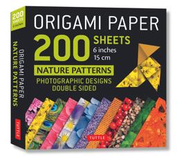 Origami Paper 200 Sheets Nature Patterns 6 (15 Cm) Tuttle Origami Paper: Double Sided Origami Sheets Printed with 12 Different Designs (Instructions for 6 Projects Included)  9780804848619 Front Cover