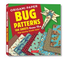 Origami Paper 100 Sheets Bug Patterns 6 (15 Cm) Tuttle Origami Paper: Origami Sheets Printed with 8 Different Designs: Instructions for 8 Projects Included  9780804849272 Front Cover