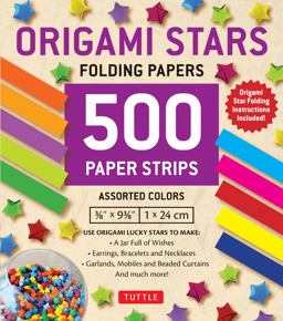 Origami Stars: 500 Paper Strips: Folding Papers: Assorted Colors  9780804849517 Front Cover