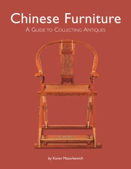 Chinese Furniture A Guide to Collecting Antiques  9780804849708 Front Cover