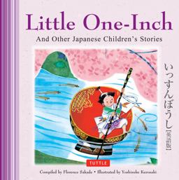 Little One-Inch and Other Japanese Children's Favorite Stories  9780804850599 Front Cover