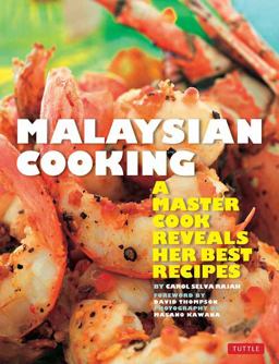 Malaysian Cooking A Master Cook Reveals Her Best Recipes  9780804850612 Front Cover