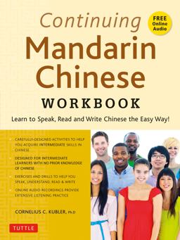 Continuing Mandarin Chinese Workbook Continuing Mandarin Chinese Workbook